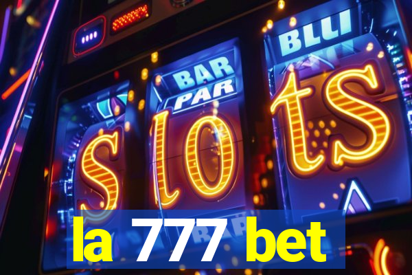 la 777 bet